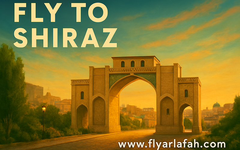 Fly to Shiraz