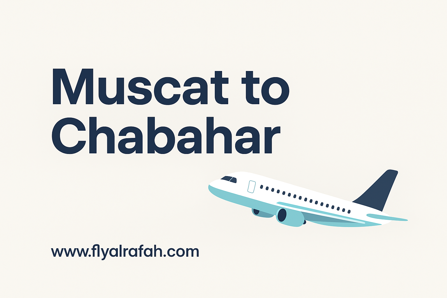 Chabahar Flight from Muscat 3 Chabahar Flight from Muscat