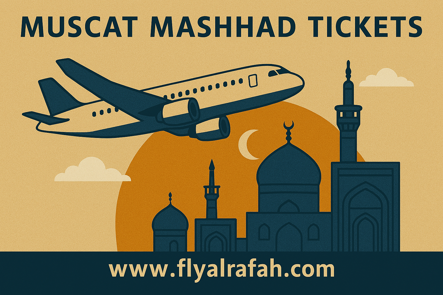 Muscat Mashhad Tickets 2 Muscat Mashhad Tickets