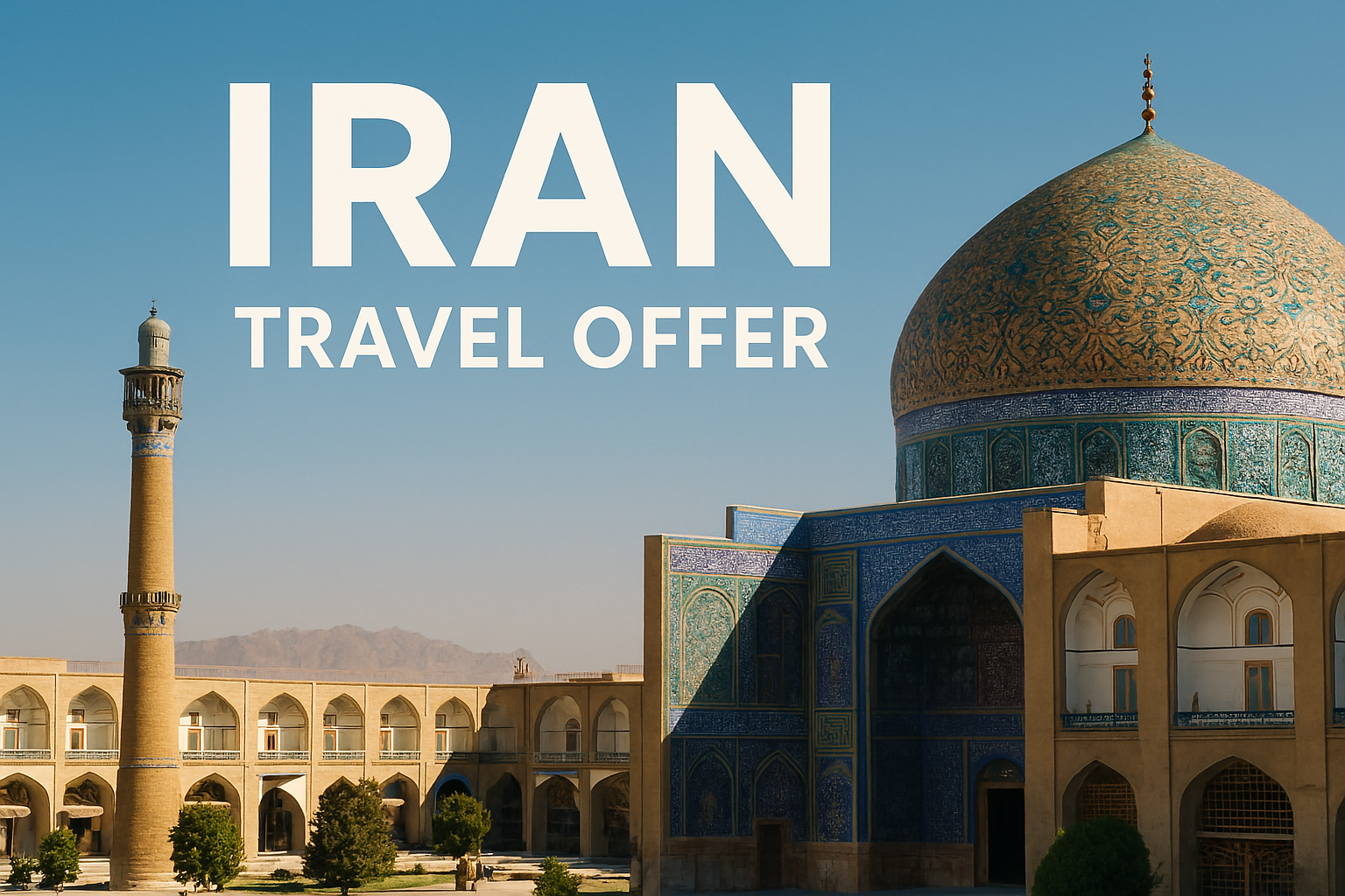 Iran Travel Offer 4 Iran Travel Offer