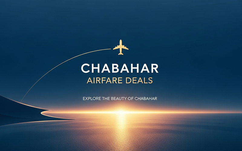 Chabahar Airfare Deals