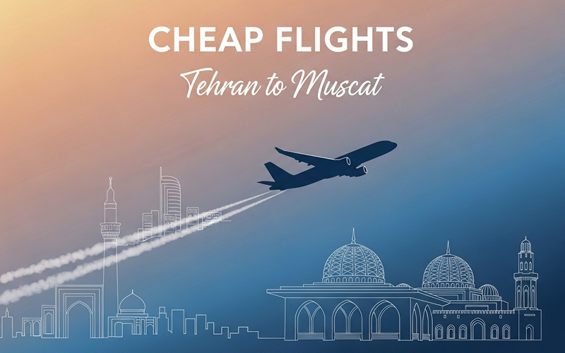 Cheap flights Tehran Muscat 3 Cheap flights Tehran Muscat
