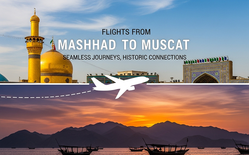 Flights from Mashhad to Muscat 4 Untitled 2025 08 11T015428.011