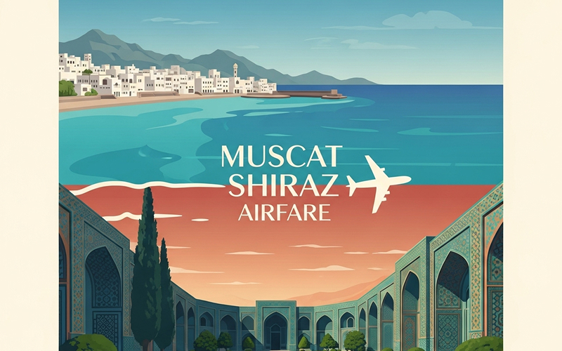 Muscat Shiraz Airfare 1 Untitled 2025 08 12T004401.579