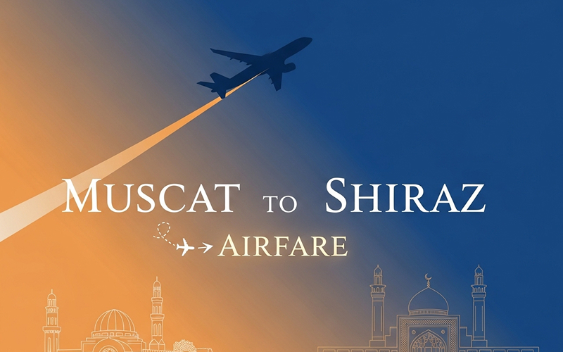 Muscat Shiraz Airfare 2 Untitled 2025 08 12T004443.157