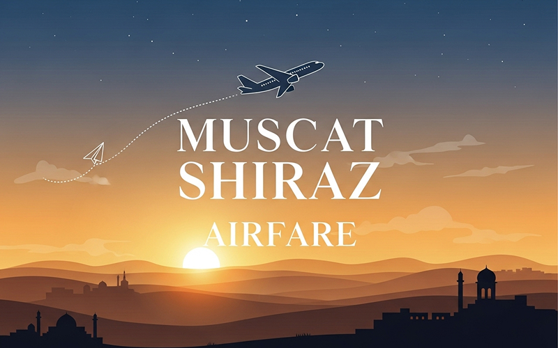Muscat Shiraz Airfare 1 File (1)